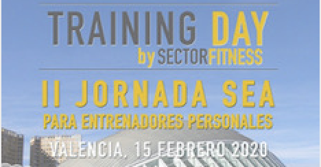 2ª Jornada de Especialización al Entrenamiento Personal SEA Valencia 2ª Jornada de Especialización al Entrenamiento Personal SEA Valencia