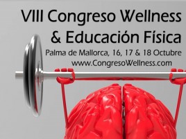 Ya en marcha el VIII Congreso Wellness y Eduación Física